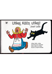 Utíkej, Káčo, utíkej!