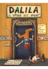 Dalila a výtah bez dveří