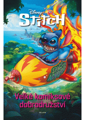 Stitch - Velké komiksové dobrodružství