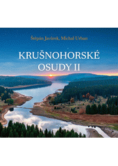 Krušnohorské osudy. II