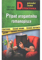 Případ arogantního romanopisce