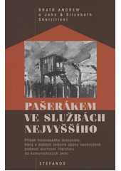 Pašerákem ve službách nejvyššího: příběh holandského misionáře, který v dobách železné opony neohroženě pašoval duchovní literaturu do komunistických zemí